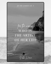 For the Woman Who is the Artist of her Life (ebook)